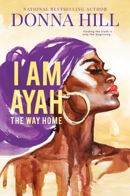I am Ayah : the way home /