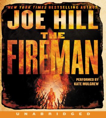 The Fireman [compact disc, unabridged] : a novel /