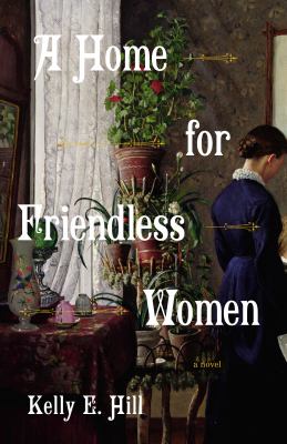 A home for friendless women /