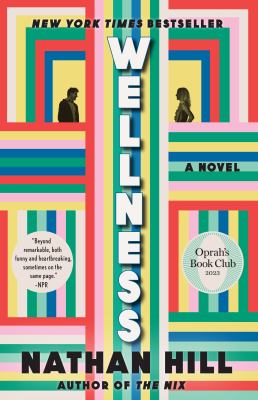 Wellness [ebook] : A novel.