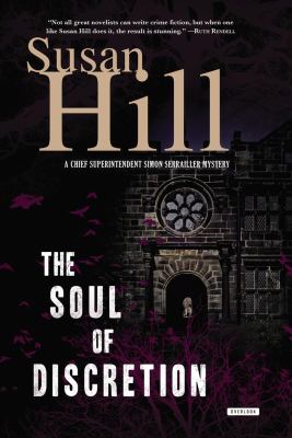 Soul of discretion : a chief superintendent Simon Serrailler mystery /