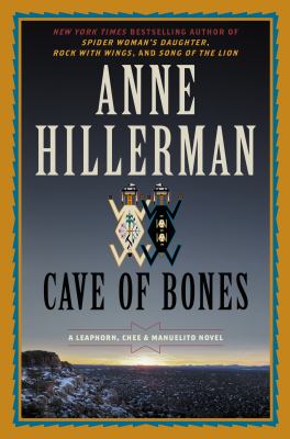 Cave of bones : a Leaphorn, Chee & Manuelito novel /