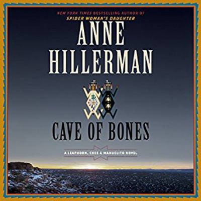 Cave of bones [compact disc, unabridged] : a Leaphorn, Chee & Manuelito novel /