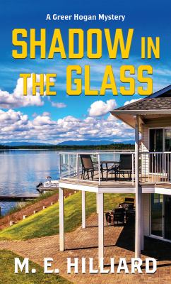 Shadow in the glass : [large type] a Greer Hogan mystery /