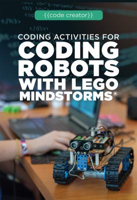 Coding activities for coding robots with LEGO Mindstorms /