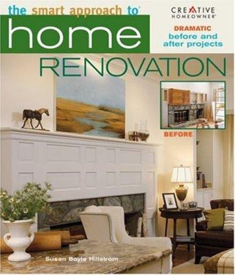 The smart approach to home renovation /