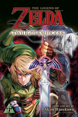The legend of Zelda : twilight princess. 6 /