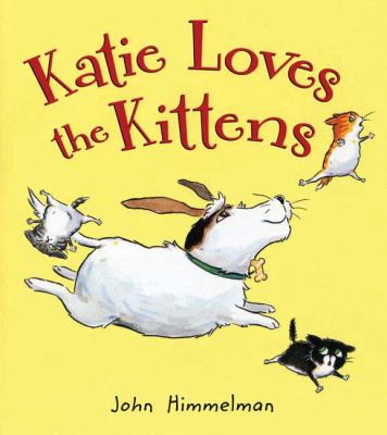 Katie loves the kittens /
