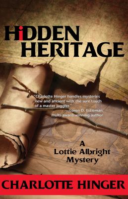 Hidden heritage : a Lottie Albright mystery /