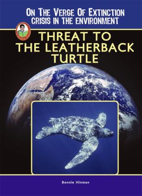 Threat to the leatherback turtle /