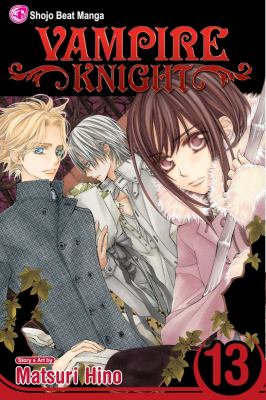 Vampire knight. Vol. 13 /
