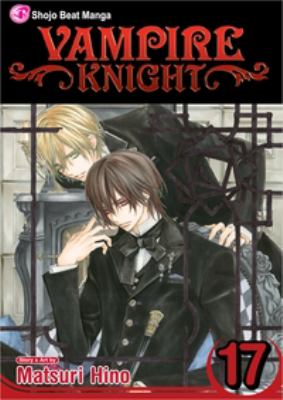 Vampire knight. Vol. 17 /