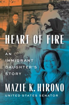 Heart of fire : an immigrant daughter's story /