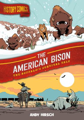 The American bison : the buffalo's survival tale /