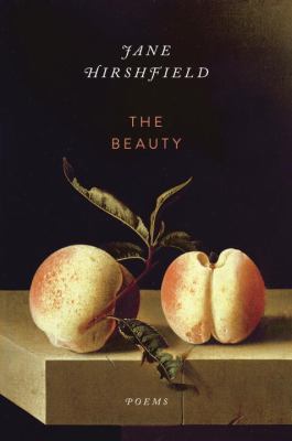 The beauty : poems /