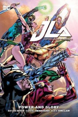 Justice League of America : power and glory /