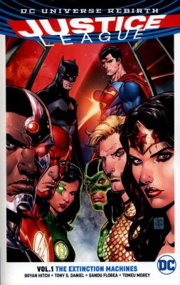 Justice League. Vol. 1, The extinction machines /