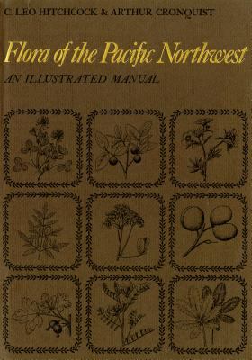 Flora of the Pacific Northwest; an illustrated manual,