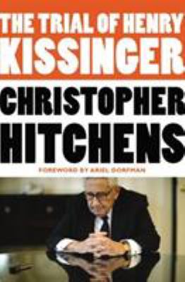 The trial of Henry Kissinger /