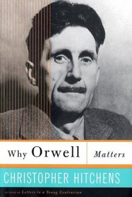 Why Orwell matters /