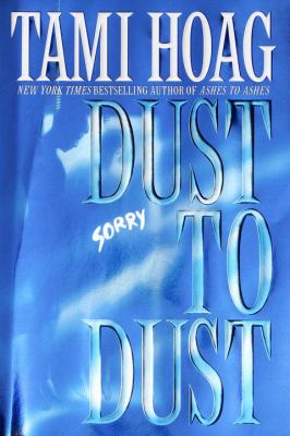 Dust to dust /