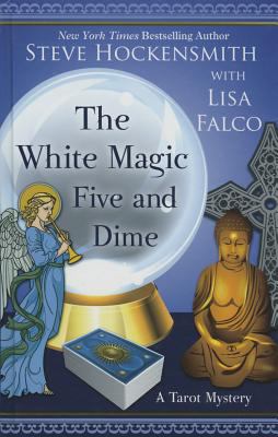 The white magic five and dime [large type] : a tarot mystery /