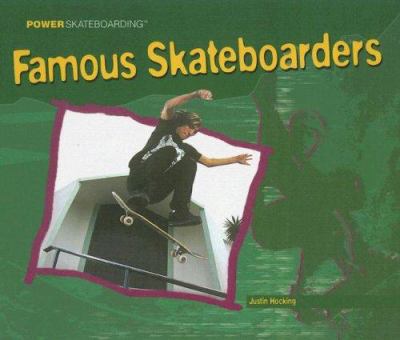 Famous skateboarders /