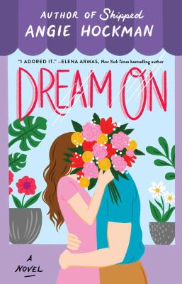 Dream on : a novel /