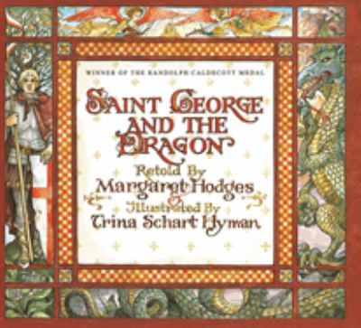 Saint George and the dragon : a golden legend /