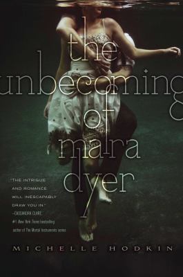 The unbecoming of Mara Dyer /