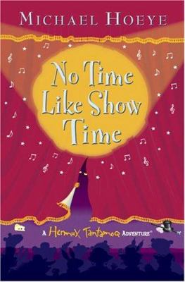 No time like show time : a Hermux Tantamoq adventure /