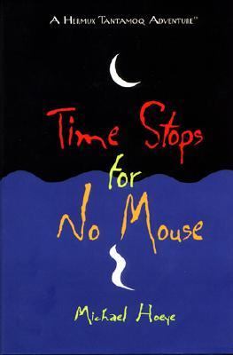 Time stops for no mouse /