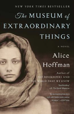 The museum of extraordinary things : a novel /