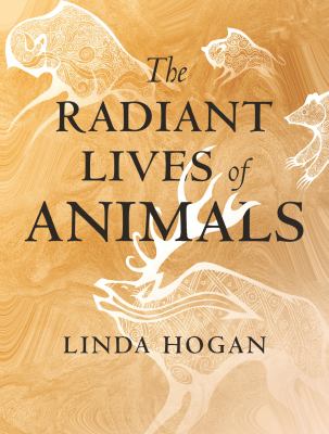 The radiant lives of animals /