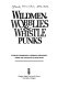Wildmen, wobblies, & whistle punks : Stewart Holbrook's Lowbrow Northwest /