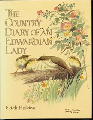 The country diary of an Edwardian lady, 1906 : a facsimile reproduction of a naturalist's diary /