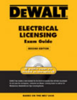 DeWalt electrical licensing exam guide /