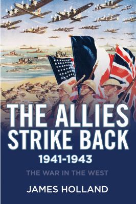 The Allies strike back, 1941-1943 /