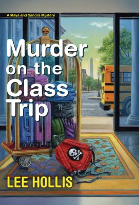 Murder on the class trip /