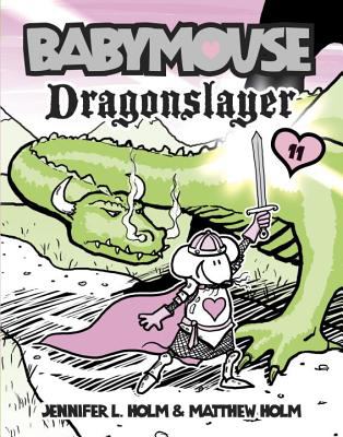 Babymouse : dragonslayer /