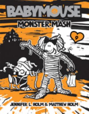 Babymouse : monster mash /