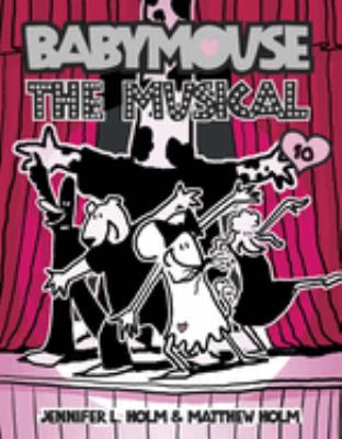 Babymouse : the musical /