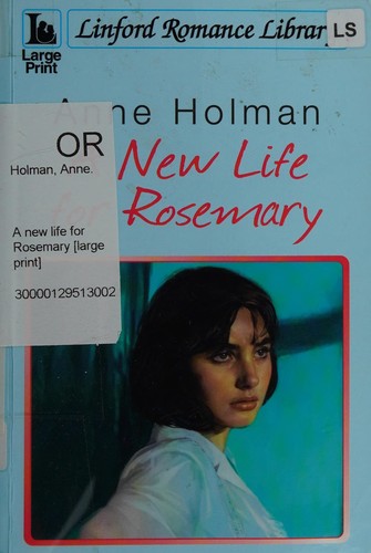 A new life for Rosemary [large type] /