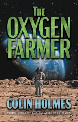 The oxygen farmer /