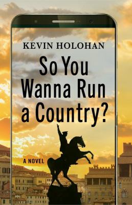 So You Wanna Run a Country?