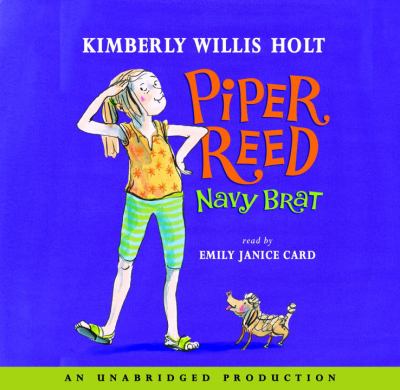 Piper Reed, Navy brat [compact disc, unabridged] /