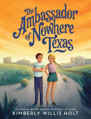 The ambassador of Nowhere, Texas /