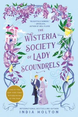 The Wisteria Society of Lady Scoundrels /