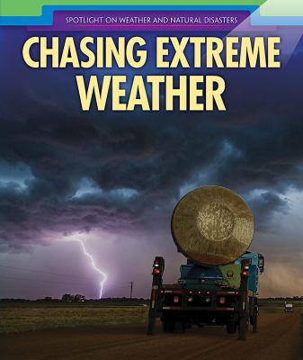 Chasing extreme weather /
