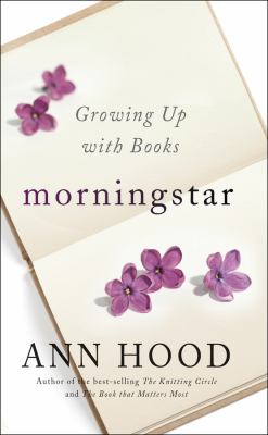 Morningstar : growing up with books /